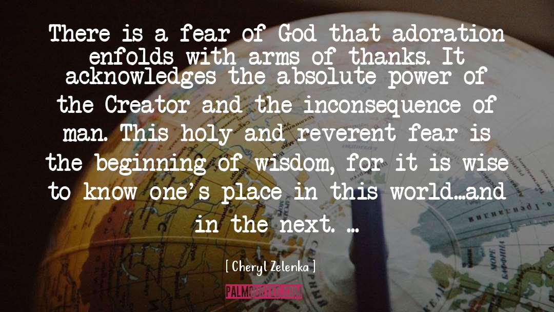 Fear Of God quotes by Cheryl Zelenka