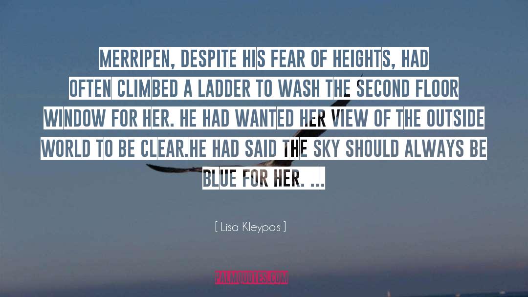 Fear Of Heights quotes by Lisa Kleypas