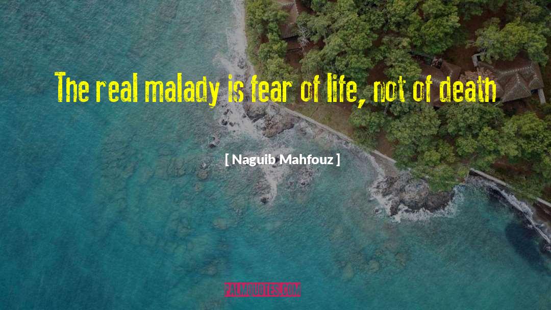 Fear Of Life quotes by Naguib Mahfouz