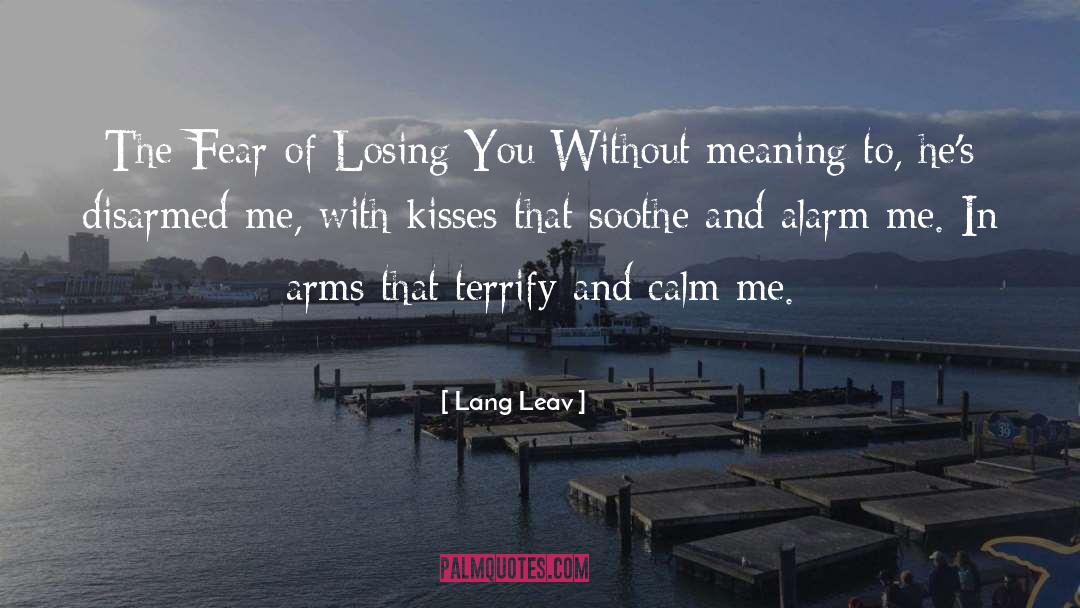 Fear Of Losing quotes by Lang Leav