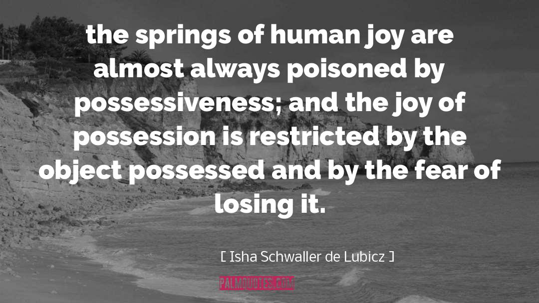 Fear Of Losing quotes by Isha Schwaller De Lubicz
