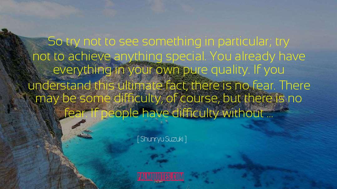 Fear Of Losing quotes by Shunryu Suzuki