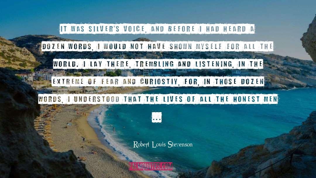 Fear Of Loss quotes by Robert Louis Stevenson