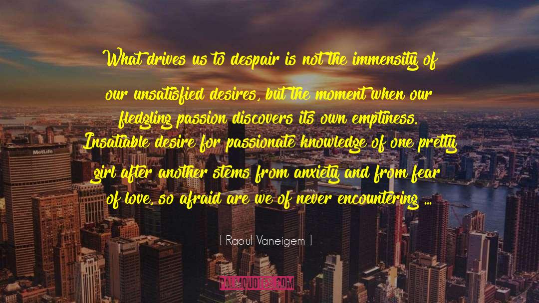 Fear Of Love quotes by Raoul Vaneigem