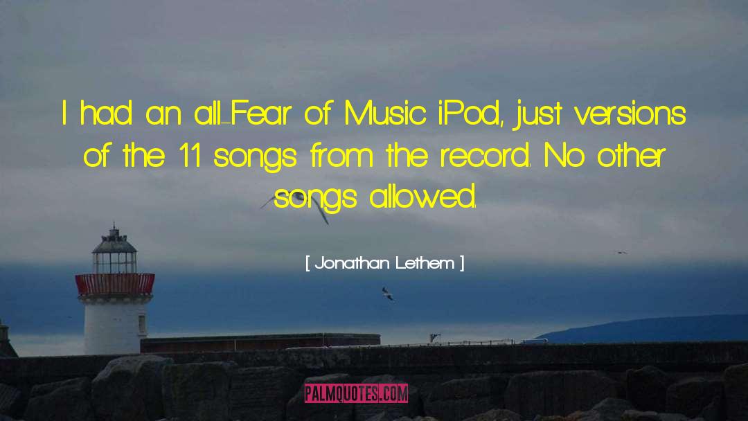 Fear Of Music quotes by Jonathan Lethem