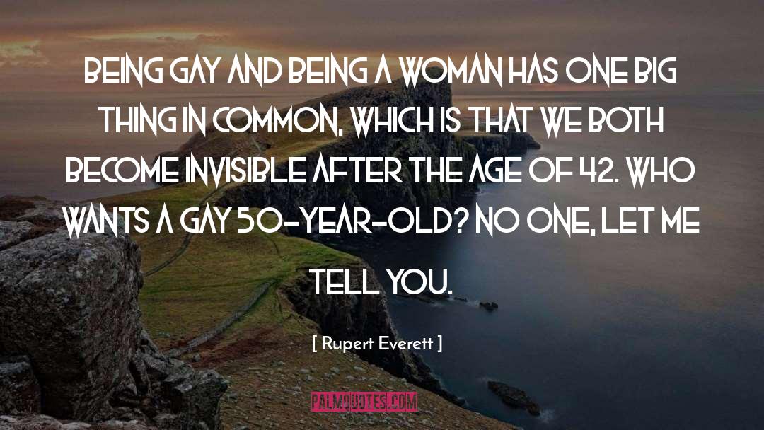Fear Of Old Age quotes by Rupert Everett