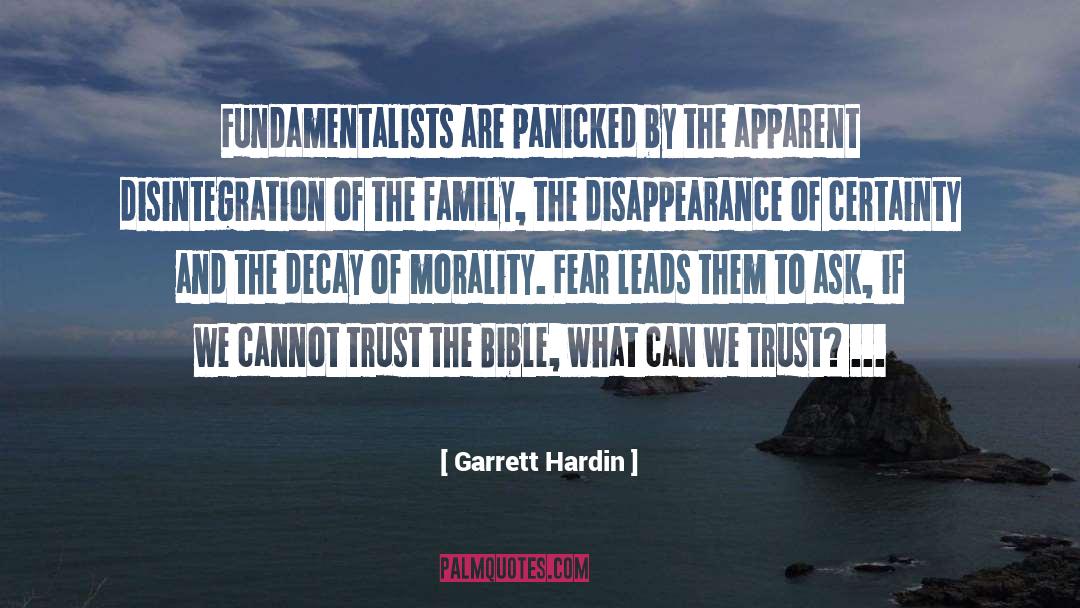 Fear Of Oneself quotes by Garrett Hardin
