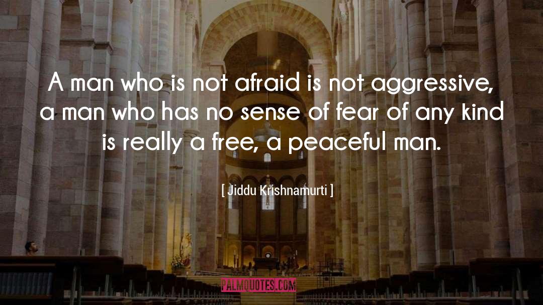 Fear Of Oneself quotes by Jiddu Krishnamurti