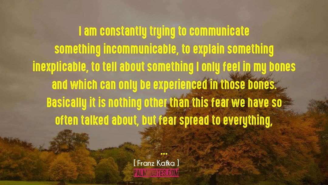 Fear Of Oneself quotes by Franz Kafka