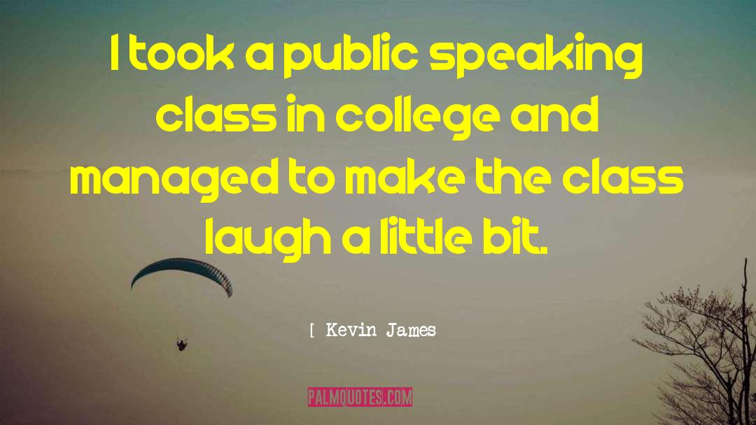 Fear Of Public Speaking quotes by Kevin James