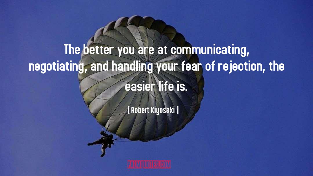 Fear Of Rejection quotes by Robert Kiyosaki