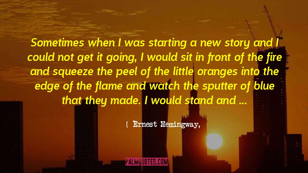 Fear Of Starting Over quotes by Ernest Hemingway,