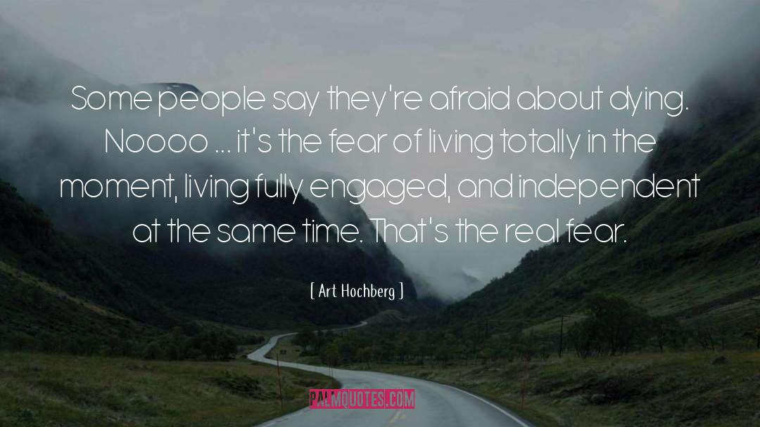 Fear Of Success quotes by Art Hochberg