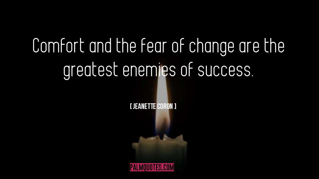 Fear Of Success quotes by Jeanette Coron