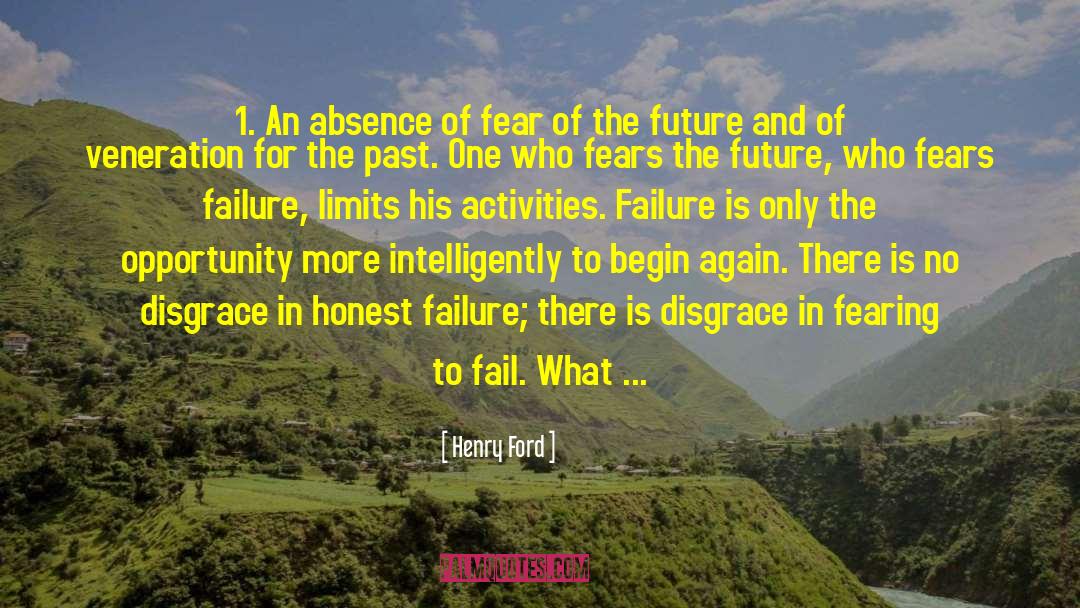 Fear Of The Future quotes by Henry Ford