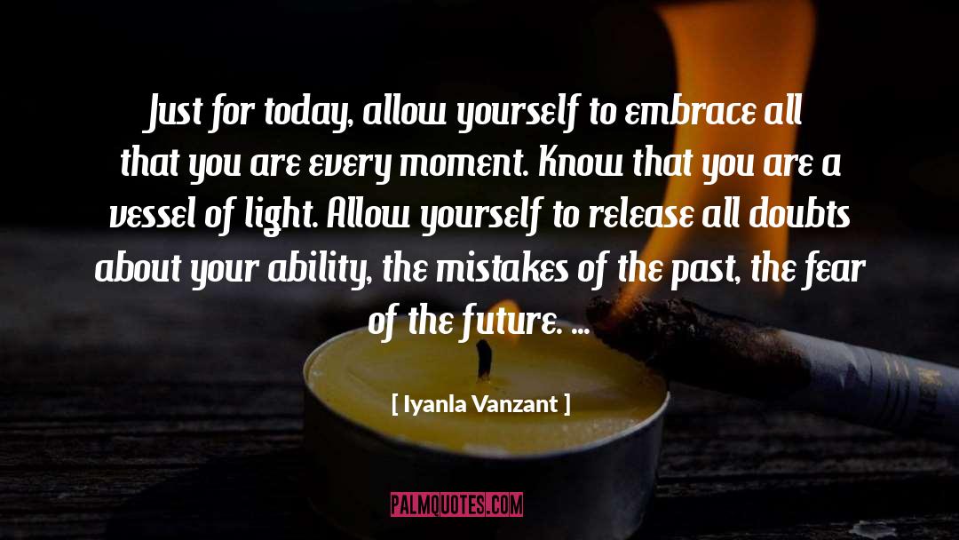 Fear Of The Future quotes by Iyanla Vanzant