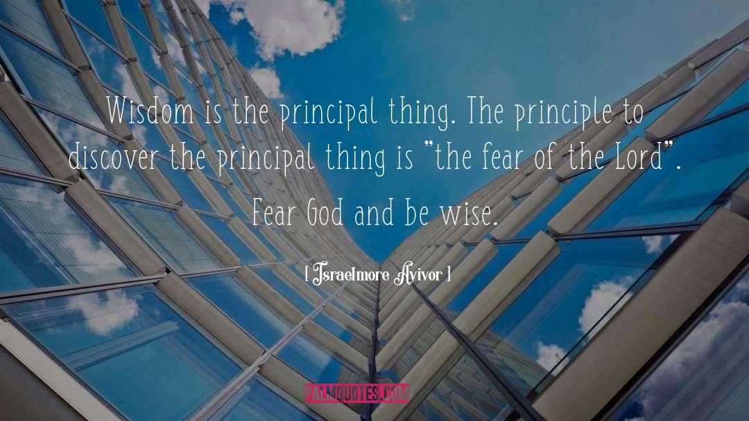 Fear Of The Lord quotes by Israelmore Ayivor