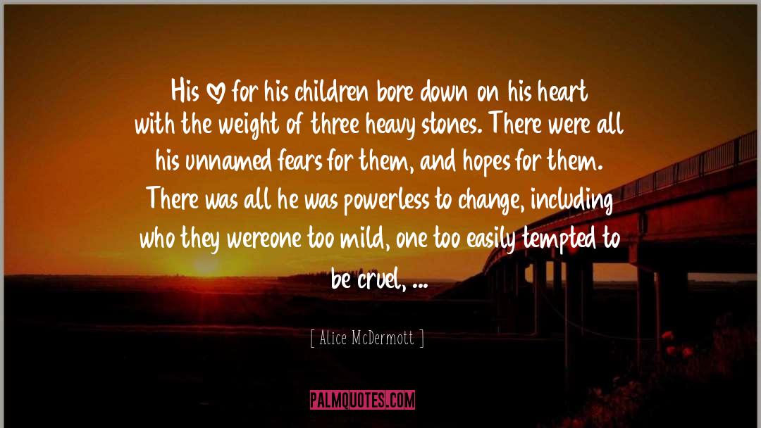 Fear Of Unknown quotes by Alice McDermott