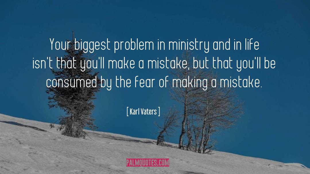 Fear Of Vulnerability quotes by Karl Vaters
