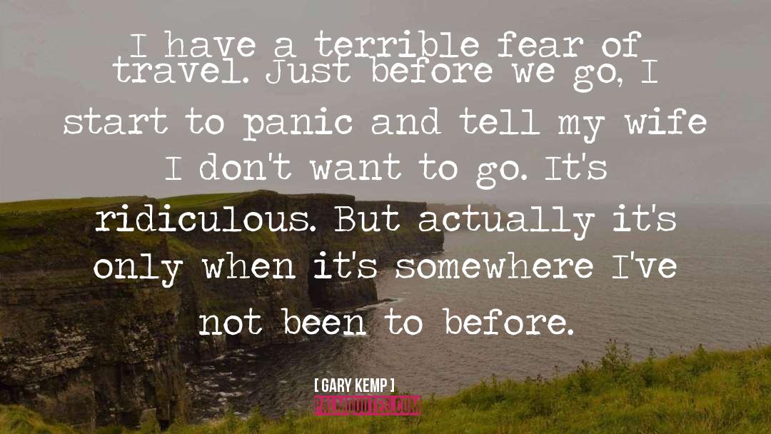 Fear Of Vulnerability quotes by Gary Kemp