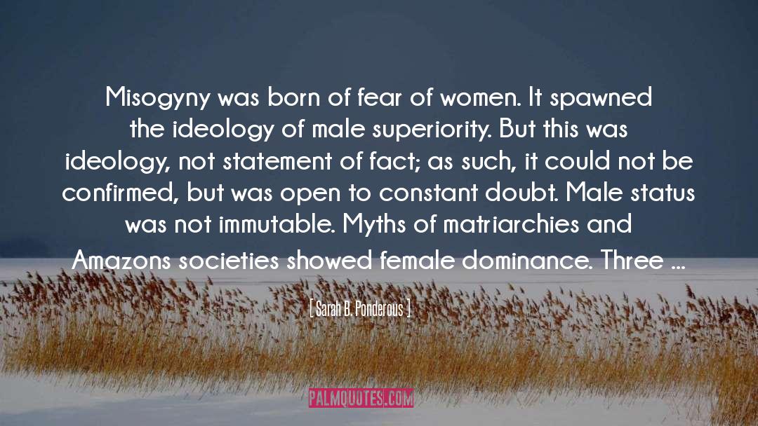 Fear Of Women quotes by Sarah B. Ponderous
