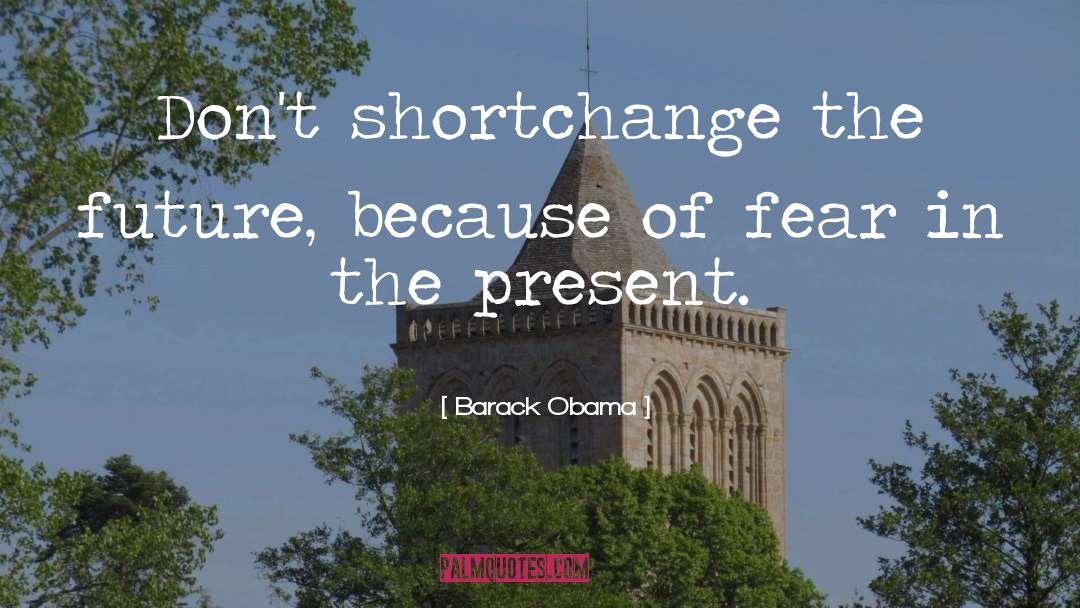 Fear Of Women quotes by Barack Obama