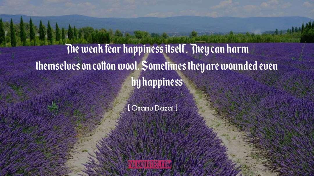 Fear Pain quotes by Osamu Dazai