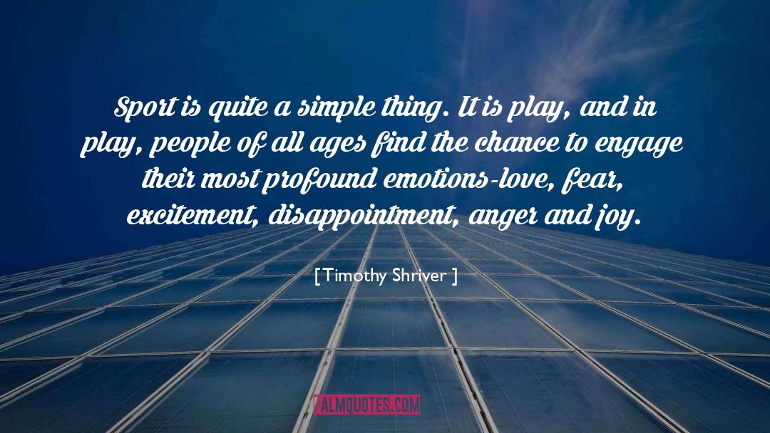 Fear Pain quotes by Timothy Shriver