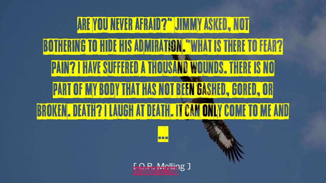 Fear Pain quotes by O.R. Melling