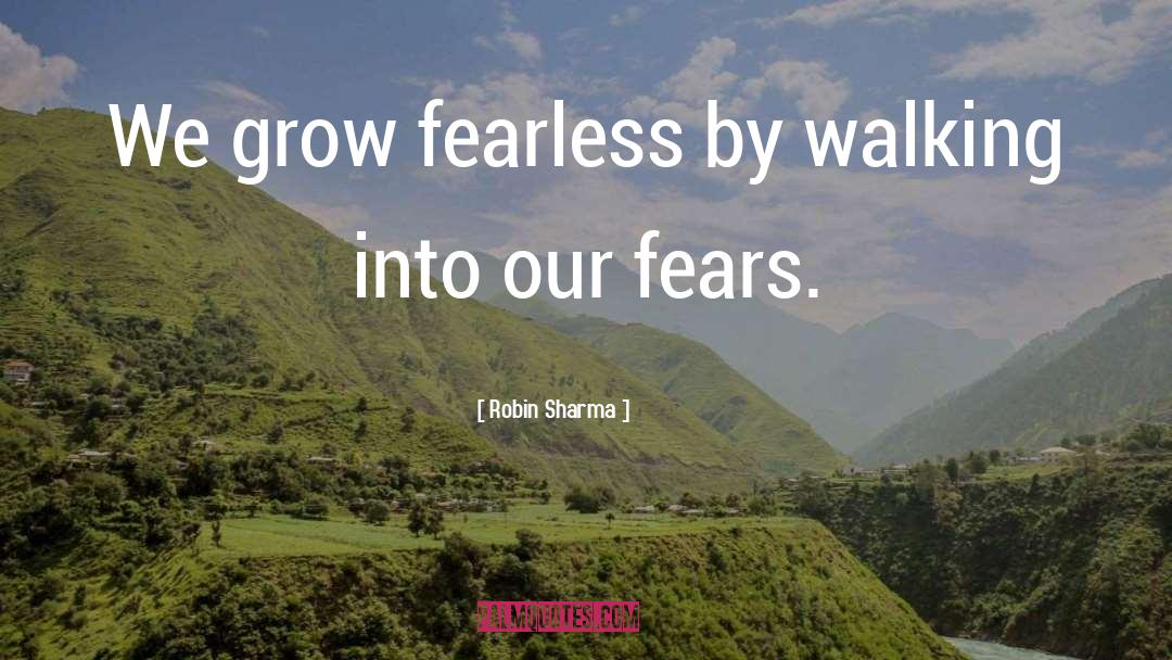 Fear quotes by Robin Sharma