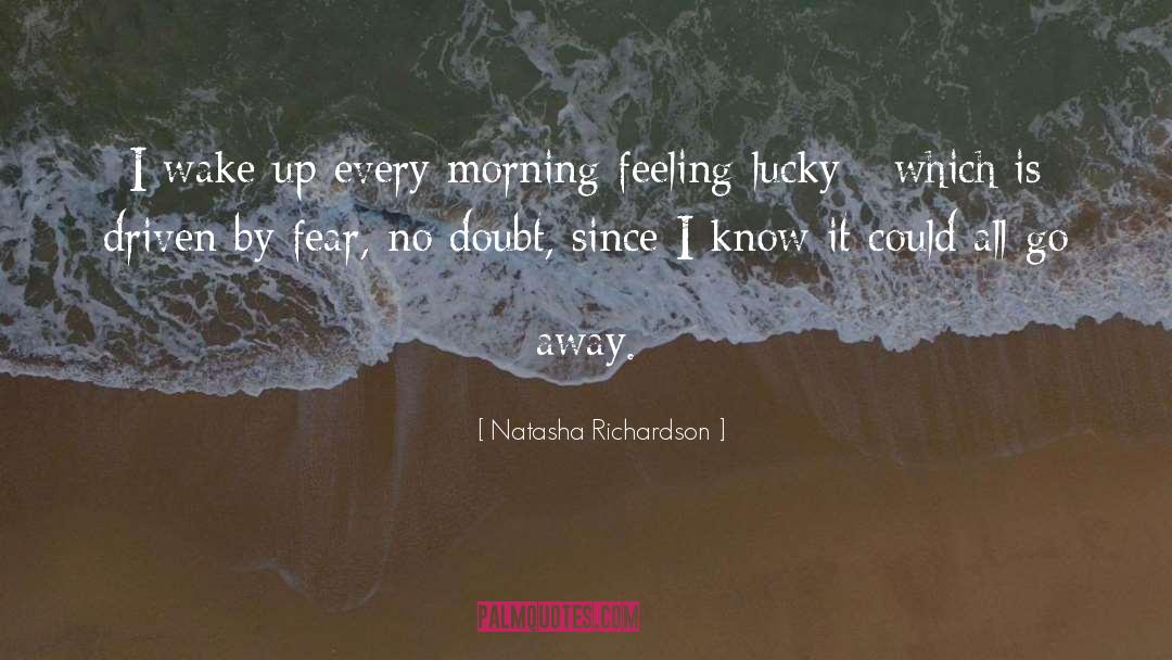 Fear University quotes by Natasha Richardson