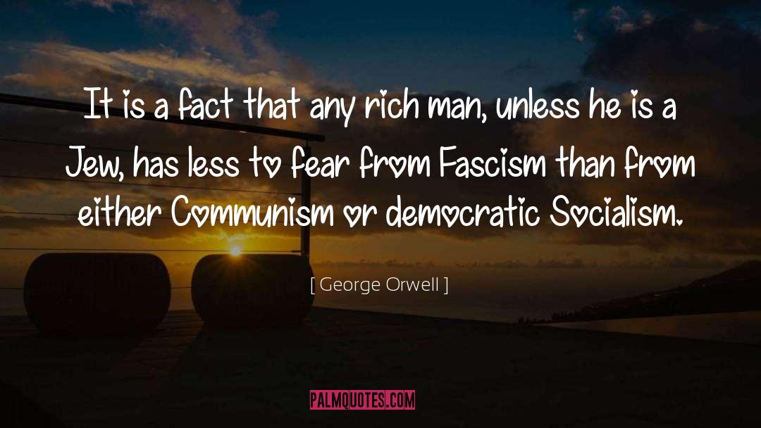 Fear University quotes by George Orwell