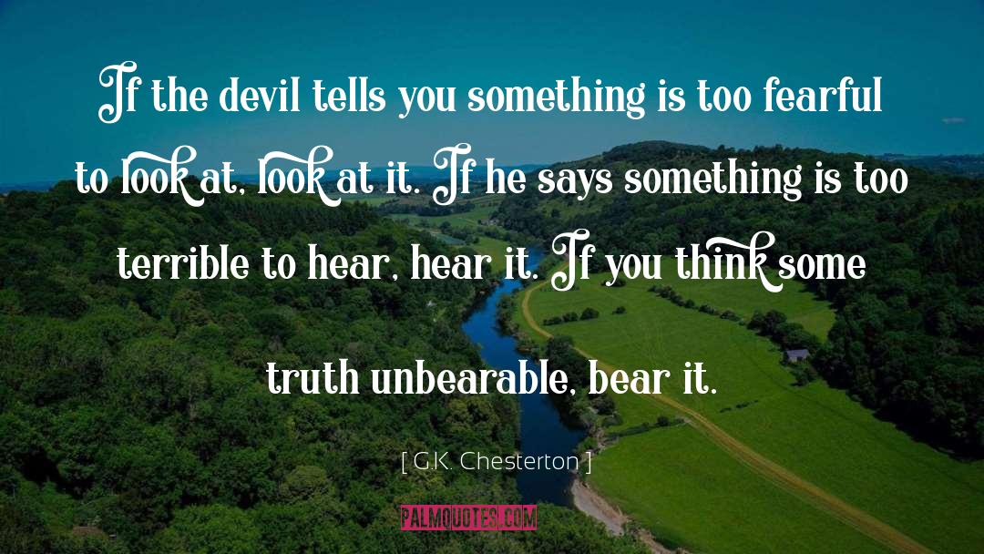 Fearful quotes by G.K. Chesterton