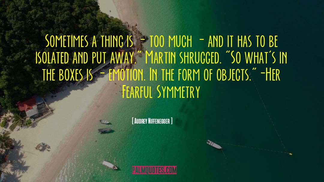 Fearful Symmetry quotes by Audrey Niffenegger