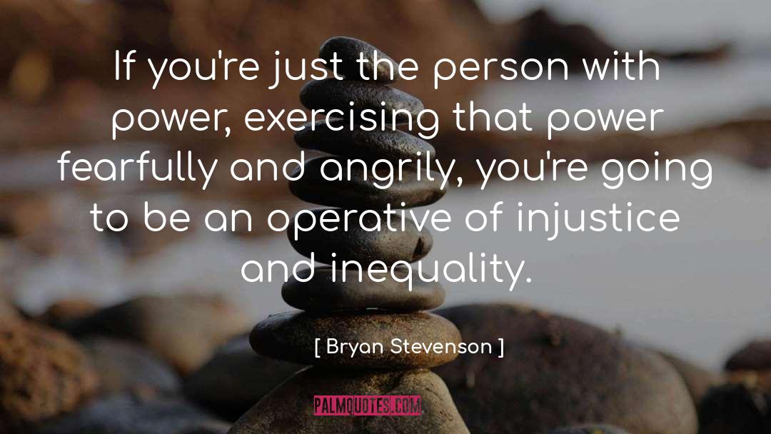 Fearfully quotes by Bryan Stevenson