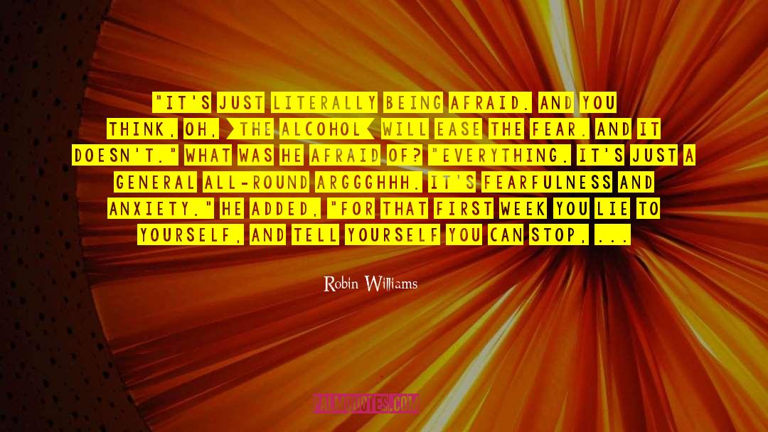 Fearfulness quotes by Robin Williams