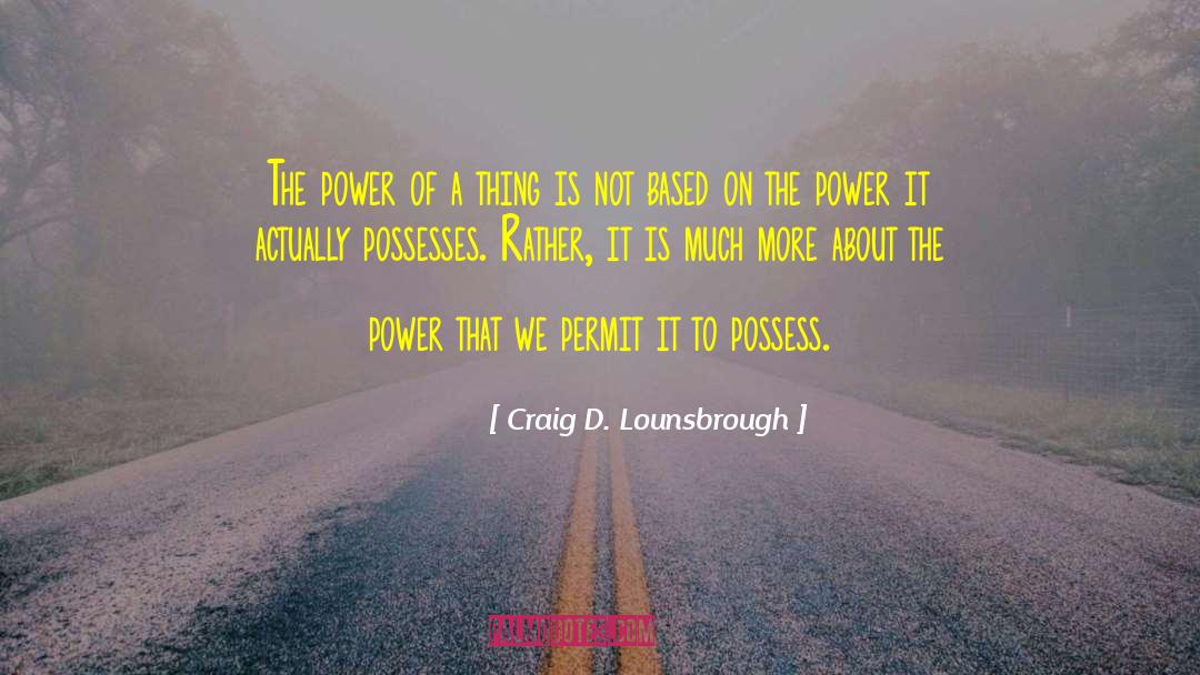 Fearing quotes by Craig D. Lounsbrough