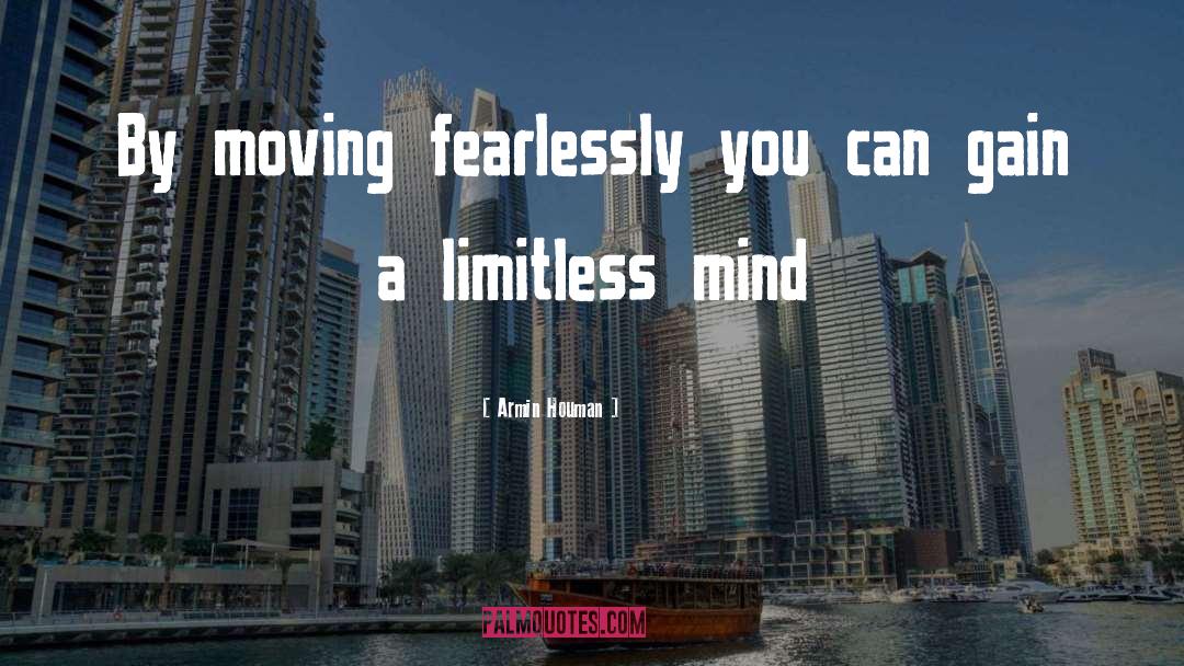 Fearless Bravery quotes by Armin Houman