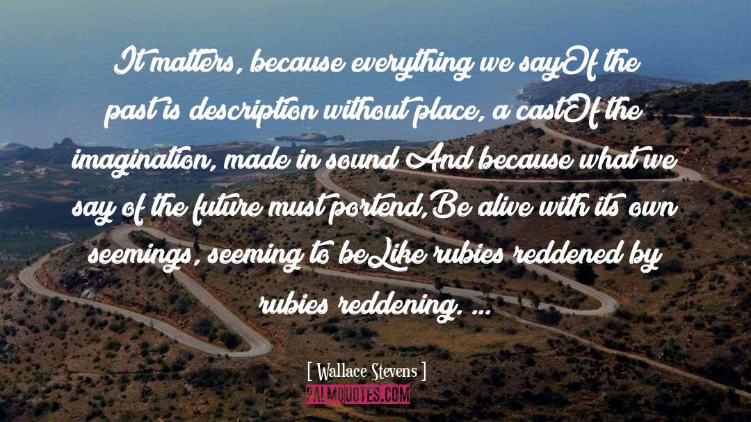 Fearless Future quotes by Wallace Stevens