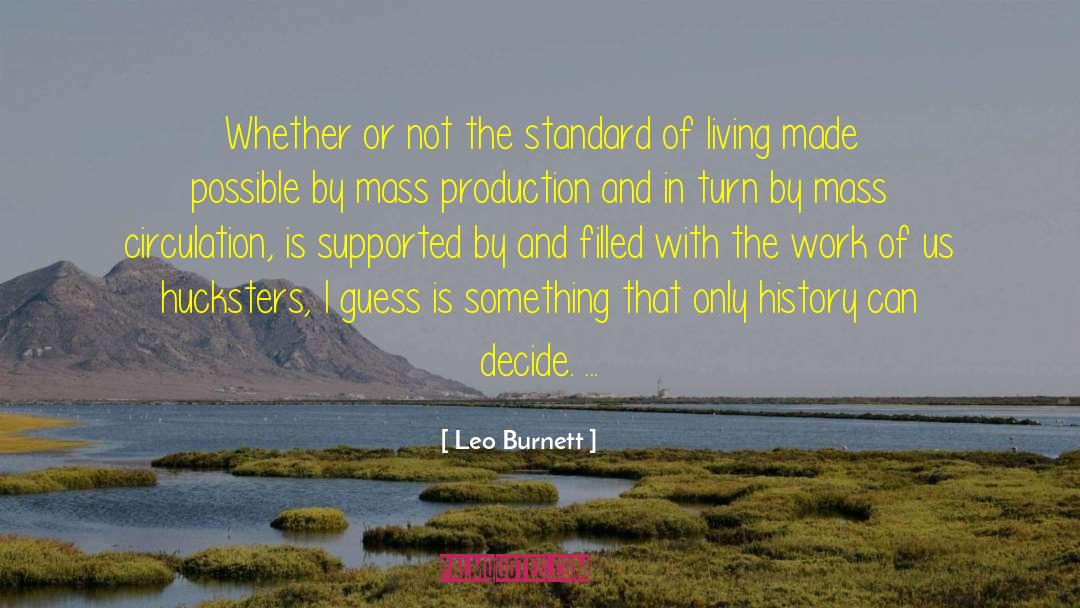 Fearless Living quotes by Leo Burnett