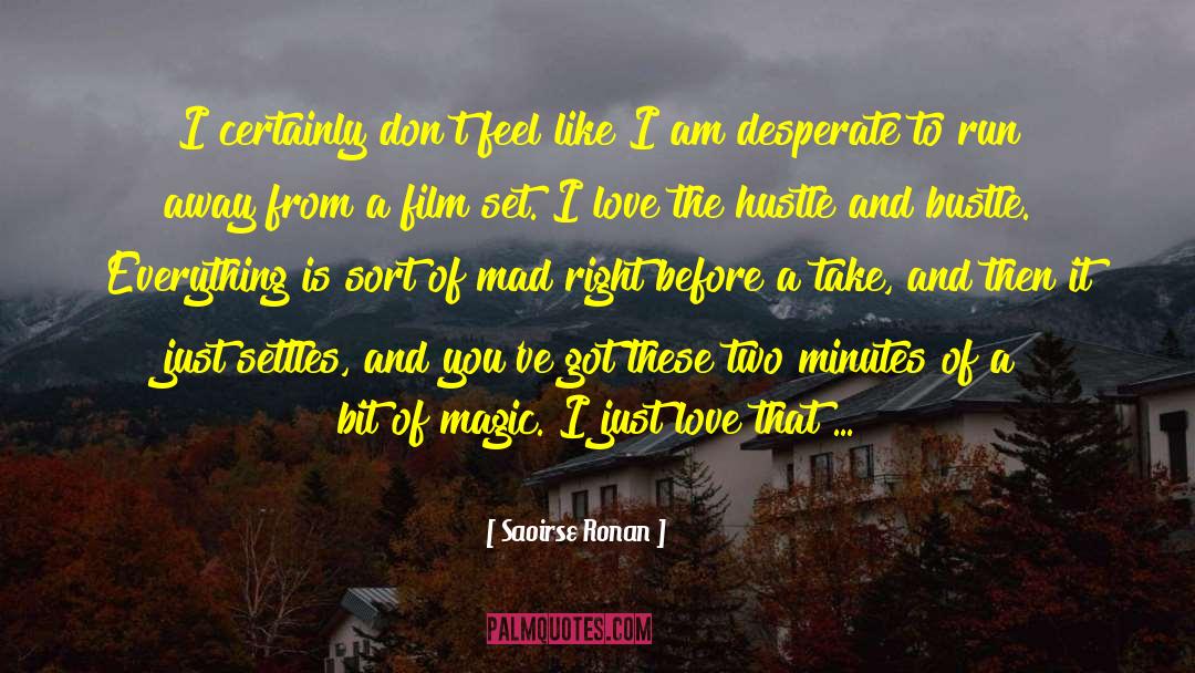 Fearless Love quotes by Saoirse Ronan