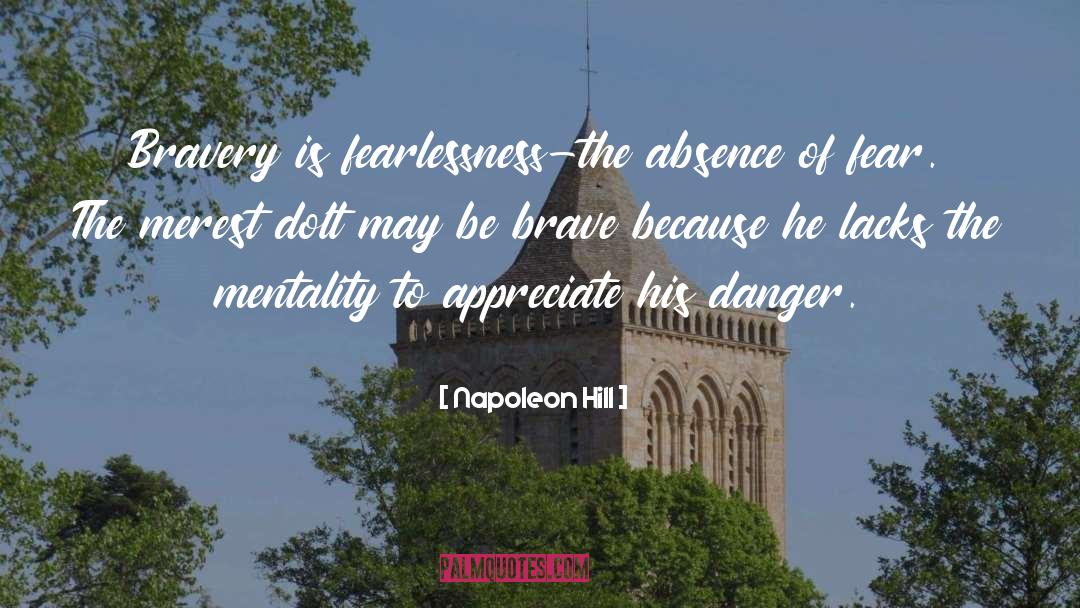 Fearlessness quotes by Napoleon Hill