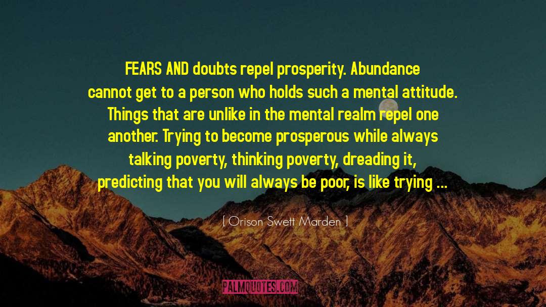 Fears And Doubts quotes by Orison Swett Marden