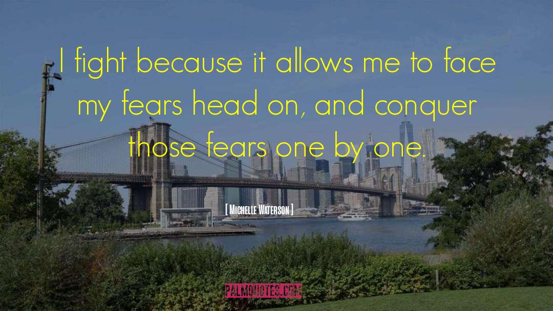 Fears And Doubts quotes by Michelle Waterson