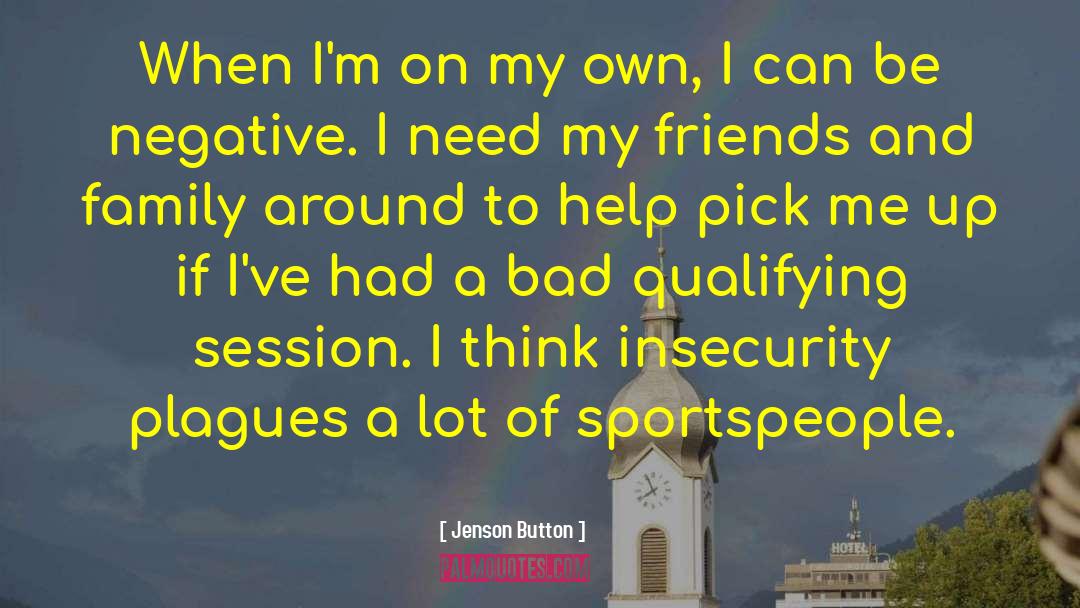Fears And Insecurity quotes by Jenson Button
