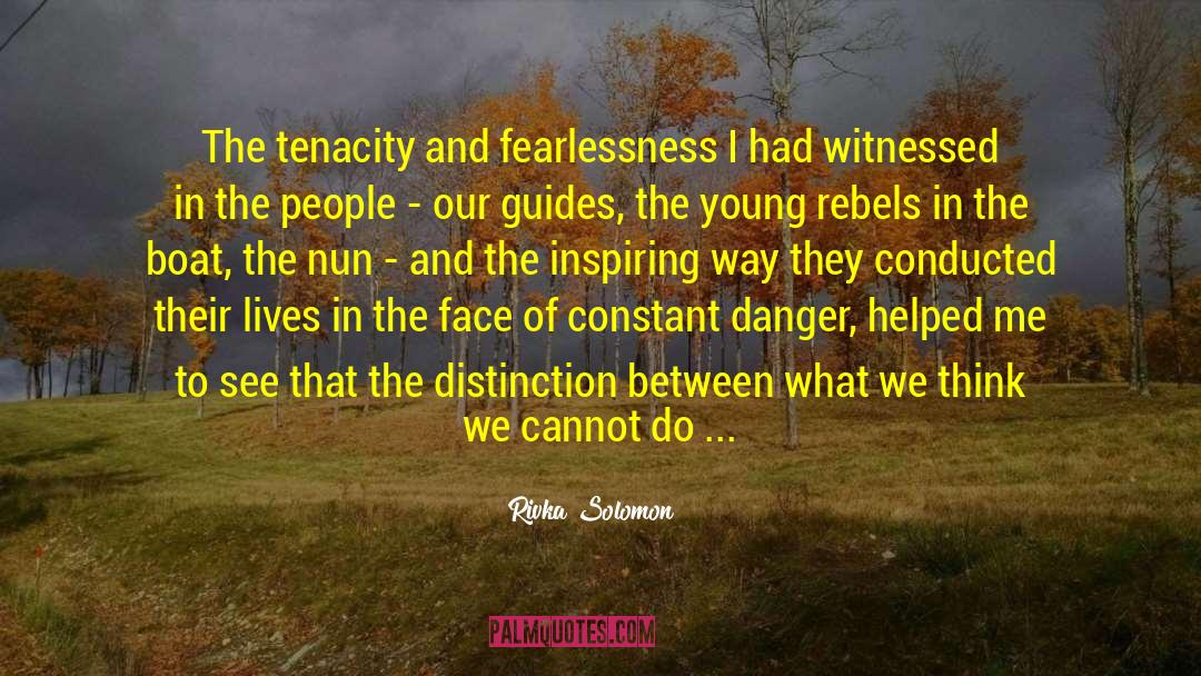 Fears Courage Battle quotes by Rivka Solomon