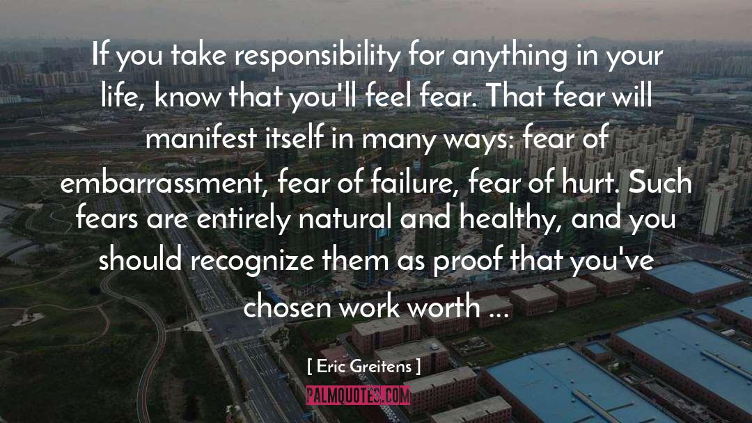 Fears For Sanity quotes by Eric Greitens