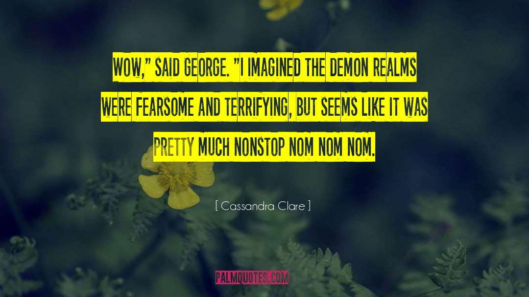 Fearsome quotes by Cassandra Clare