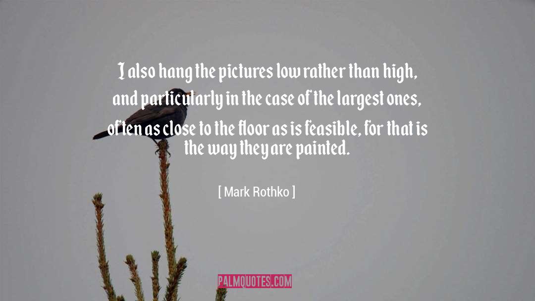 Feasible quotes by Mark Rothko