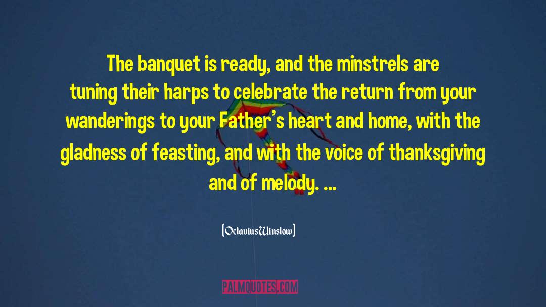Feasting quotes by Octavius Winslow